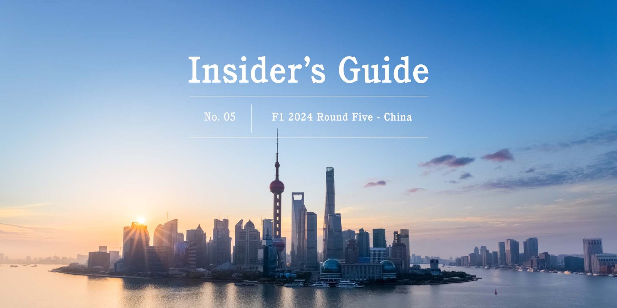 F1-2024-Insider-s-Guide-No.-05-China - GLOBE-TROTTER