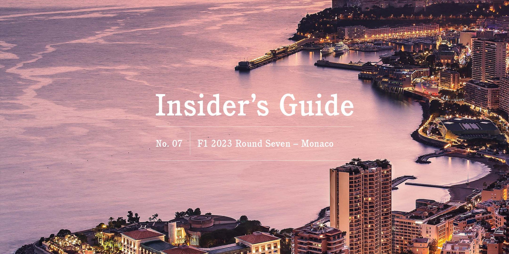 F1 2023 Insider's Guide No. 07 – Monaco - GLOBE-TROTTER